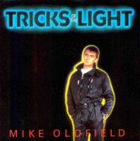 Mike Oldfield : Tricks of the Light